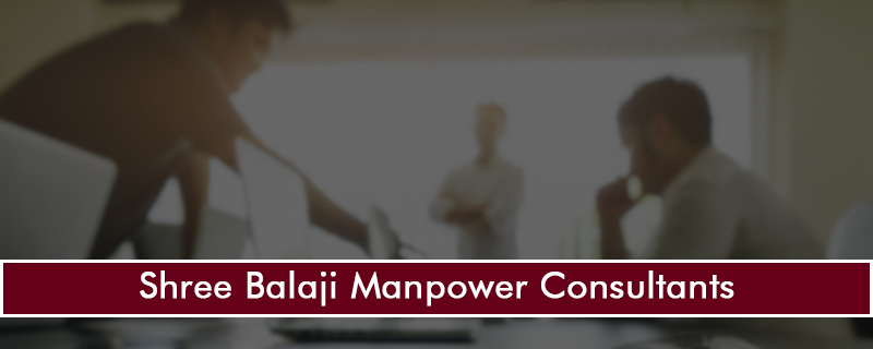 Shree Balaji Manpower Consultants 